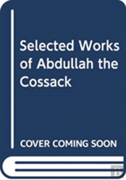 Bertrand.pt - The Selected Works Of Abdullah The Cossack