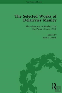 Bertrand.pt - The Selected Works Of Delarivier Manley Vol 4