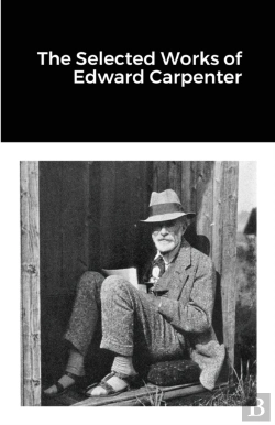 Bertrand.pt - The Selected Works Of Edward Carpenter