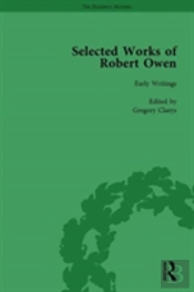 The Selected Works Of Robert Owen Vol I