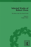 The Selected Works Of Robert Owen Vol Iii