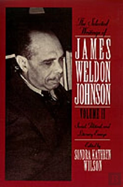 Bertrand.pt - The Selected Writings Of James Weldon Johnson: Volume Ii: Social, Political, And Literary Essays
