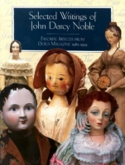 Bertrand.pt - The Selected Writings Of John Darcy Noble