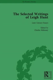 The Selected Writings Of Leigh Hunt Vol 4