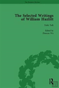 Bertrand.pt - The Selected Writings Of William Hazlitt Vol 6