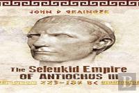 The Seleukid Empire Of Antiochus Iii, 223-187 Bc