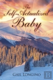 The Self-Actualized Baby