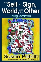 The Self As A Sign, The World, And The Other