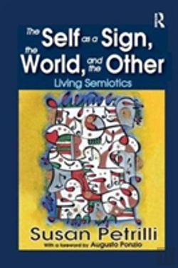 Bertrand.pt - The Self As A Sign, The World, And The Other