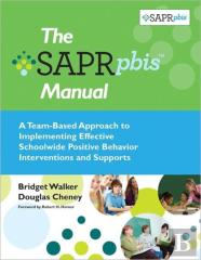 The Self-Assessment And Program Review For Positive Behavior Interventions And Supports (Sapr-Pbis)