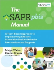 The Self-Assessment And Program Review For Positive Behavior Interventions And Supports (Sapr-Pbis)