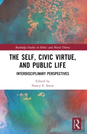 The Self, Civic Virtue, And Public Life