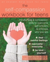 The Self-Compassion Workbook For Teens
