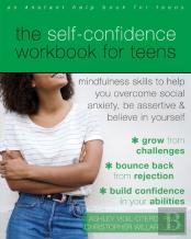 The Self-Confidence Workbook For Teens