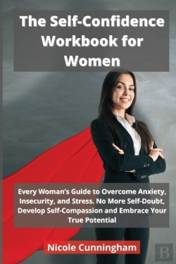 Bertrand.pt - The Self-Confidence Workbook For Women:
