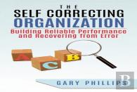The Self Correcting Organization