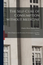 The Self-Cure Of Consumption Without Med