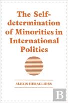 The Self-Determination Of Minorities In International Politics