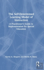 The Self-Determined Learning Model Of Instruction