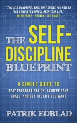 Bertrand.pt - The Self-Discipline Blueprint: A Simple