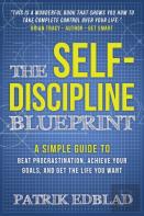 The Self-Discipline Blueprint