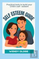The Self-Esteem Guide