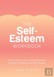 The Self-Esteem Workbook
