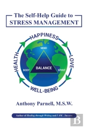 The Self-Help Guide To Stress Management