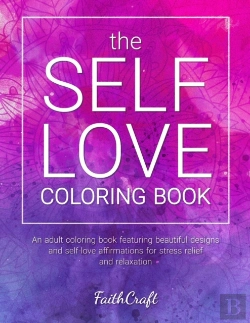 Bertrand.pt - The Self-Love Coloring Book