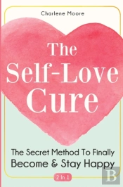 The Self-Love Cure 2 In 1: The Secret Me