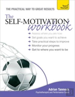 Bertrand.pt - The Self-Motivation Workbook: Teach Yourself