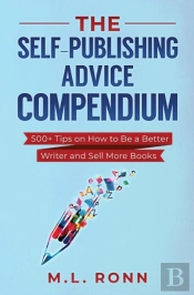 The Self-Publishing Advice Compendium