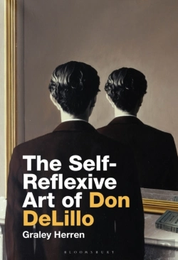 Bertrand.pt - The Self-Reflexive Art Of Don Delillo