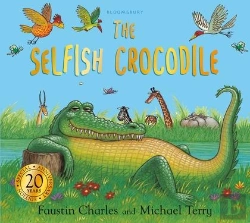 Bertrand.pt - The Selfish Crocodile Anniversary Edition: A Timeless Tale Of Friendship And Kindness!