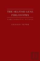 The Selfish Gene Philosophy