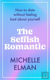 The Selfish Romantic