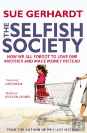 The Selfish Society