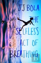 The Selfless Act Of Breathing