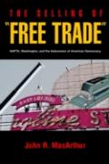The Selling Of Free Trade