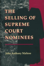 The Selling Of Supreme Court Nominees