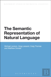 The Semantic Representation Of Natural Language