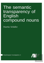 The Semantic Transparency Of English Compound Nouns