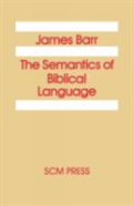 The Semantics Of Biblical Language