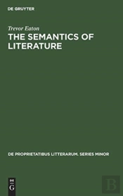 The Semantics Of Literature