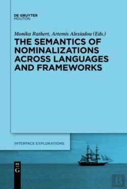 Bertrand.pt - The Semantics Of Nominalizations Across Languages And Frameworks