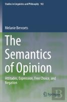The Semantics Of Opinion