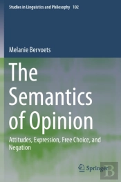 The Semantics Of Opinion