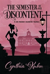 The Semester Of Our Discontent