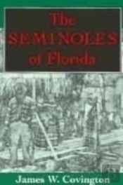 The Seminoles Of Florida