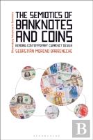 The Semiotics Of Banknotes And Coins